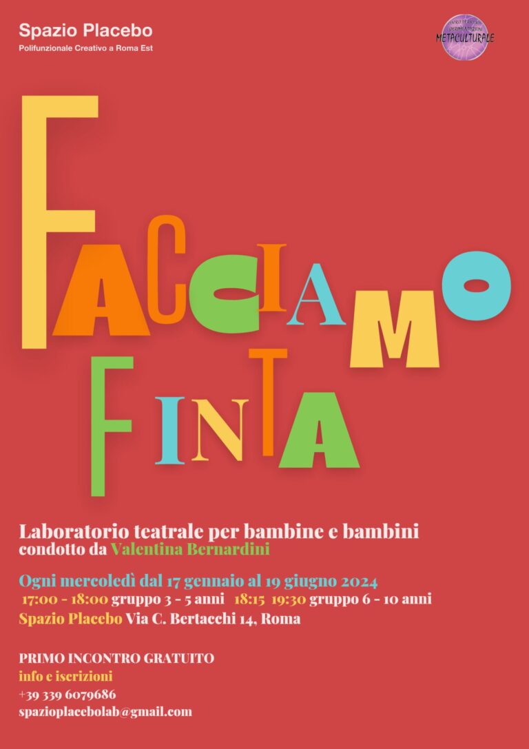 FACCIAMO FINTA – 𝑳𝑨𝑩𝑶𝑹𝑨𝑻𝑶𝑹𝑰𝑶 𝑫𝑰 𝑻𝑬𝑨𝑻𝑹𝑶 𝑷𝑬𝑹 𝑩𝑨𝑴𝑩𝑰𝑵𝑰 𝑬 𝑩𝑨𝑴𝑩𝑰𝑵𝑬