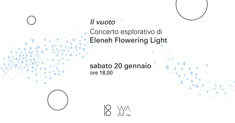 Il vuoto – Concerto esplorativo di Eleneh Flowering Light