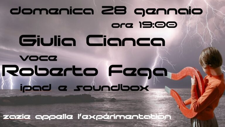 Le domeniche sperimentali di Zazie : Giulia Cianca – Roberto Fega