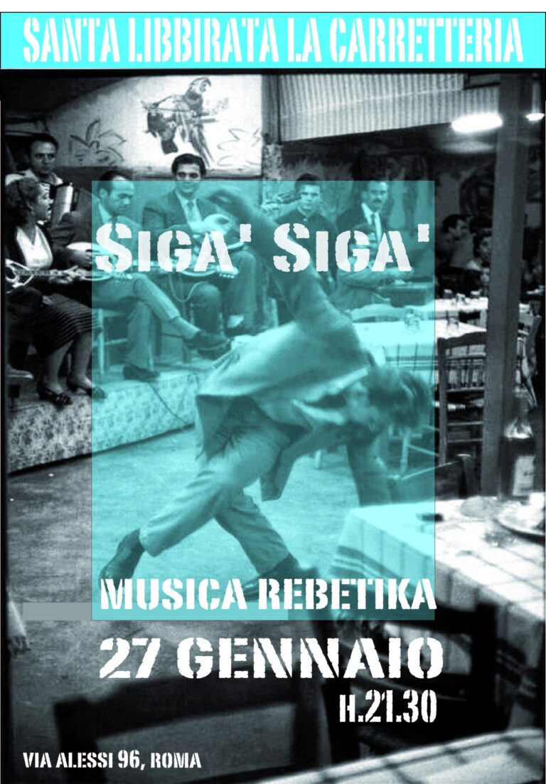 SIGA’ SIGA’ – MUSICA REBETIKA