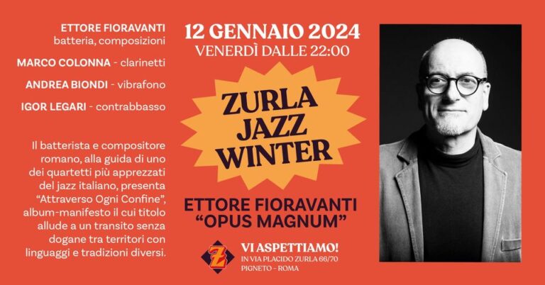 Zurla jazz winter Ettore Fioravanti “Opus Magnum”
