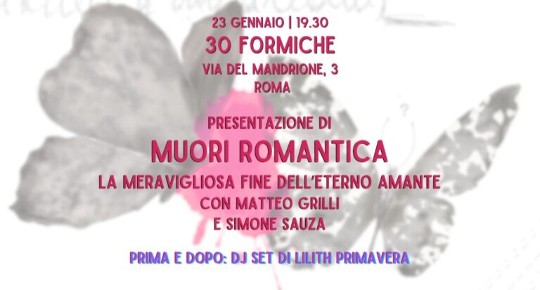 𝙈𝙪𝙤𝙧𝙞 𝙍𝙤𝙢𝙖𝙣𝙩𝙞𝙘𝙖 di Matteo Grilli • Presentazione con Simone Sauza • djset di Lilith Primavera