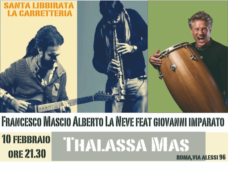 Francesco Mascio | Alberto La Neve “I Thalassa Mas” special guest GIOVANNI IMPARATO