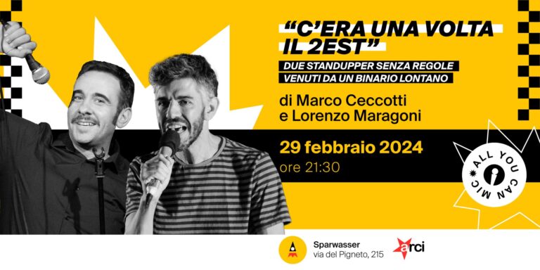 Marco Ceccotti e Lorenzo Maragoni  in C’ERA UNA VOLTA IL 2EST
