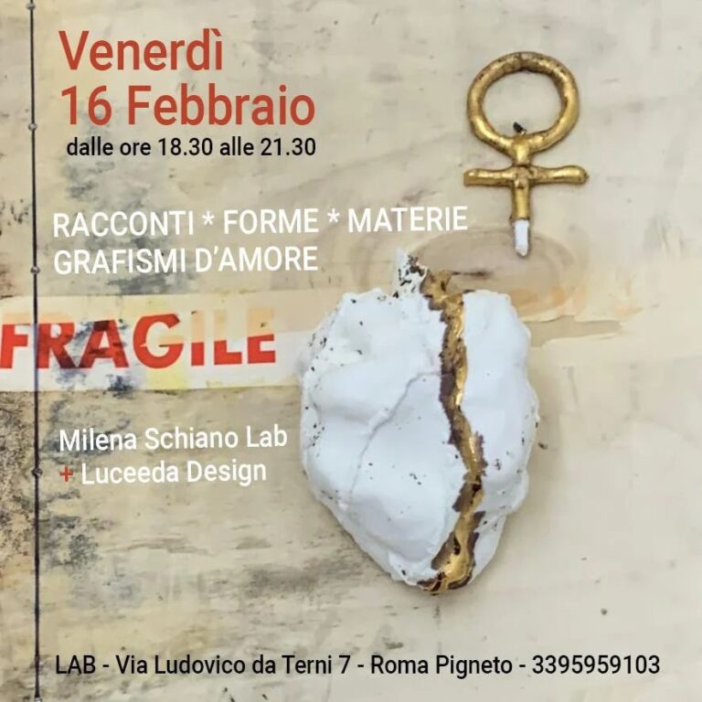 RACCONTI * FORME * MATERIE * GRAFISMI D’AMORE