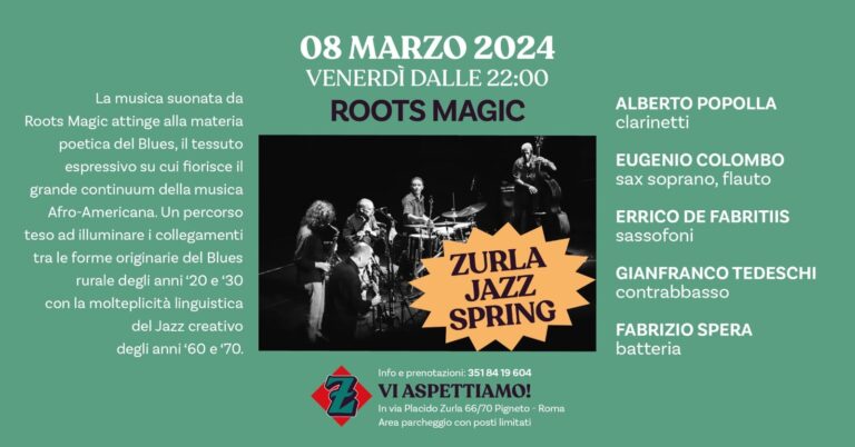ZURLA JAZZ SPRING pRESENT ROOTS MAGIC