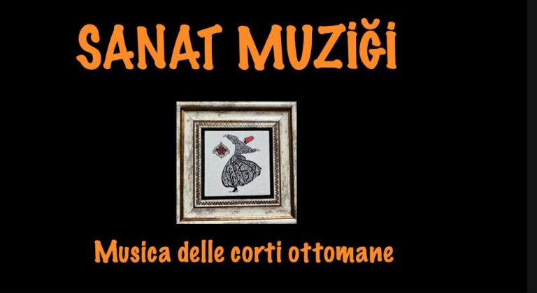 SANAT MUZİĞİ  “musica delle corti ottomane”