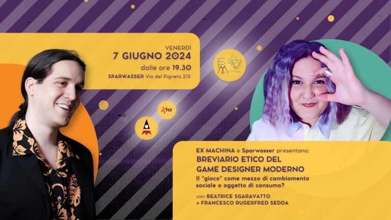 Breviario etico del Game Designer moderno. con Beatrice Sgaravatto e Francesco Rugerfred Sedda
