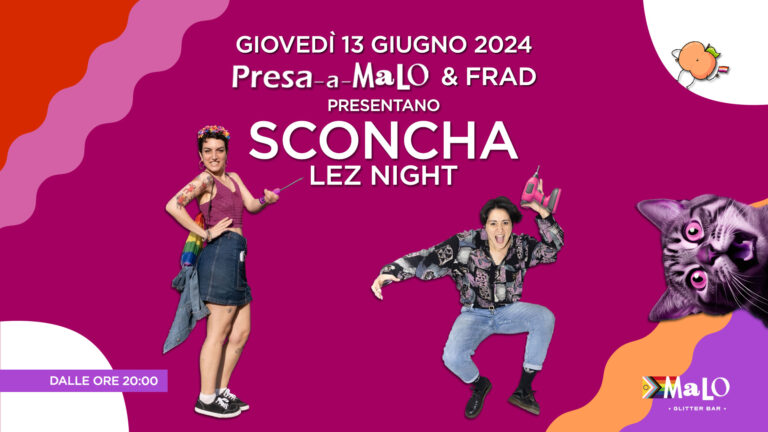 SCONCHA – Lez Night