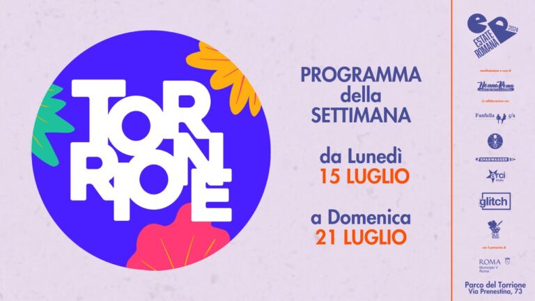 ESTATE AL TORRIONE |  Programma 15-21 Luglio