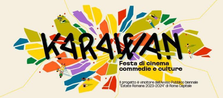 KARAWAN 2024 Festa di cinema commedie e culture XII ed.