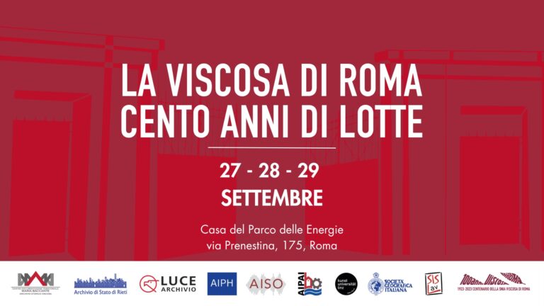 LA VISCOSA DI ROMA. CENTO ANNI DI LOTTE