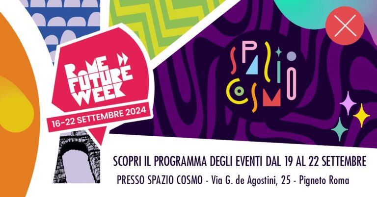 Rome Future Week – Scopri i nostri eventi