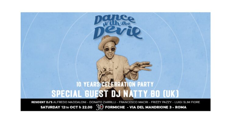 Dance with the Devil – Special guest djs >>Natty Bo (UK)