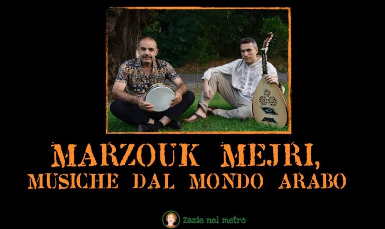 Marzouk Mejri, musiche dal mondo arabo