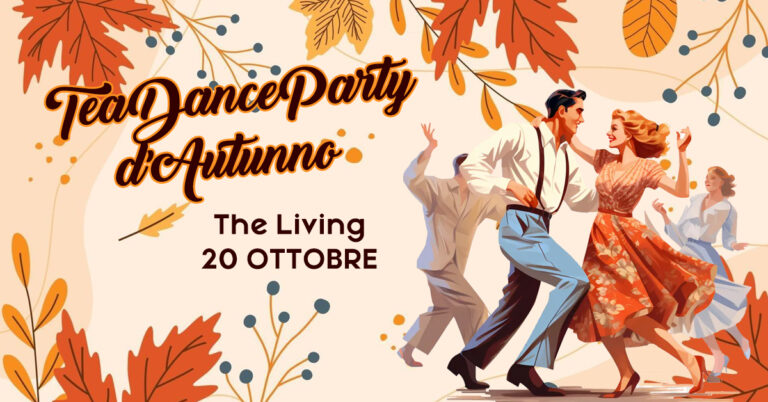 Tea Dance Party – Gran ballo d’Autunno