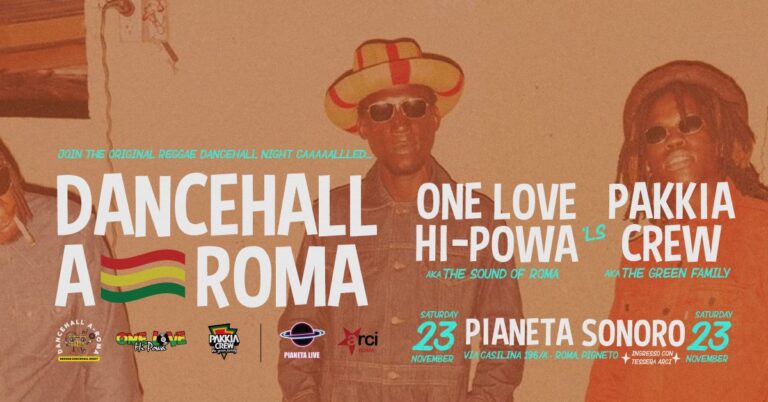 DANCEHALL A-ROMA: One Love Hp e Pakkia Crew Dj Set