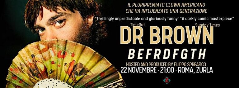 International Award-Winning Clown Show: DR. BROWN – BEFRDFGTH