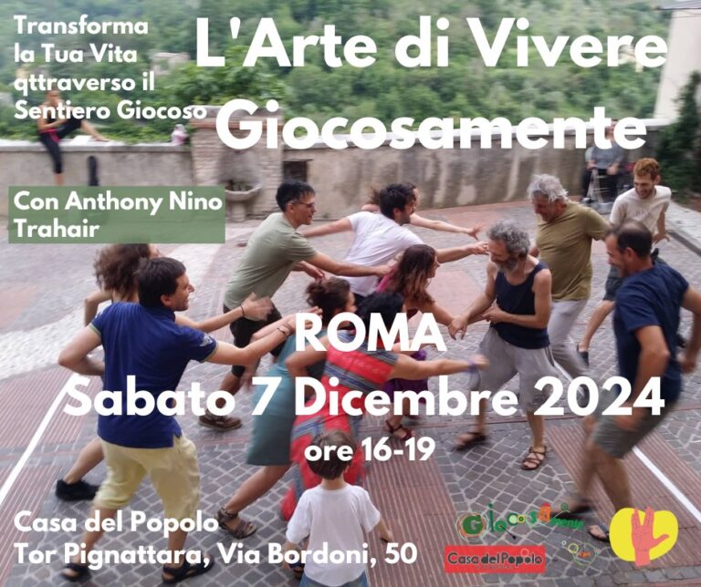 L’ARTE DI VIVERE GIOCOSAMENTE | Workshop di 3 ore con Anthony Trahair