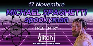 MICHAEL SPAGHETTI + SPOOKYMAN live