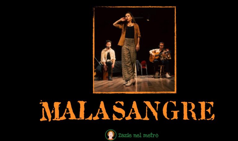 Rassegna “Flamenco en el metrò” : Malasangre