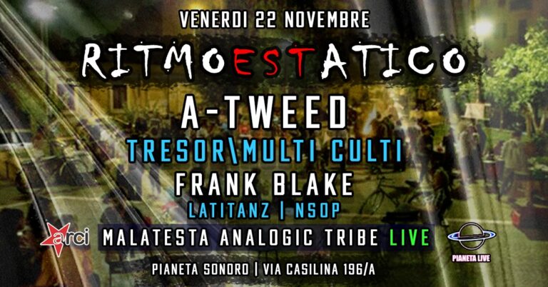 RITMOESTATICO | Malatesta Analogic Tribe (Live) | A-Tweed + Frank Blake Dj Set
