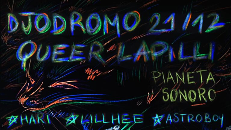 DJODROMO: Queer Lapilli Special Edition – HARI + LILLHEE + ASTROBOY Dj Set