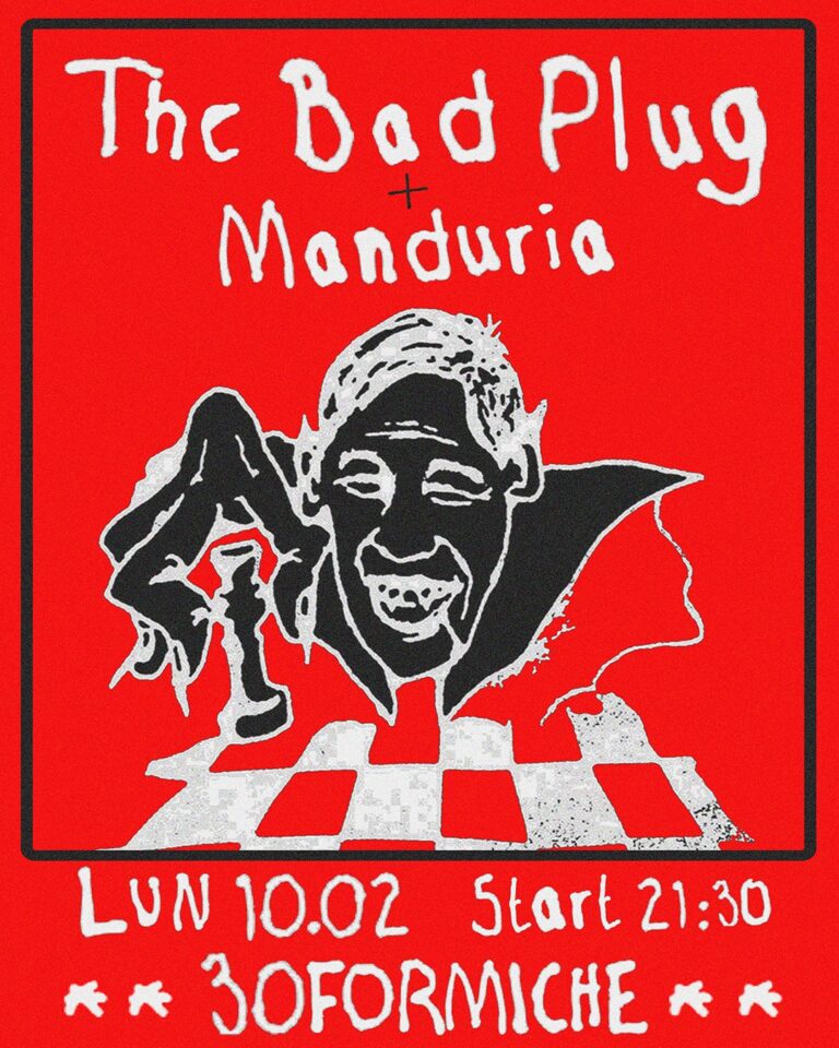 The Bad Plug + Manduria live + Viet-Condom djset