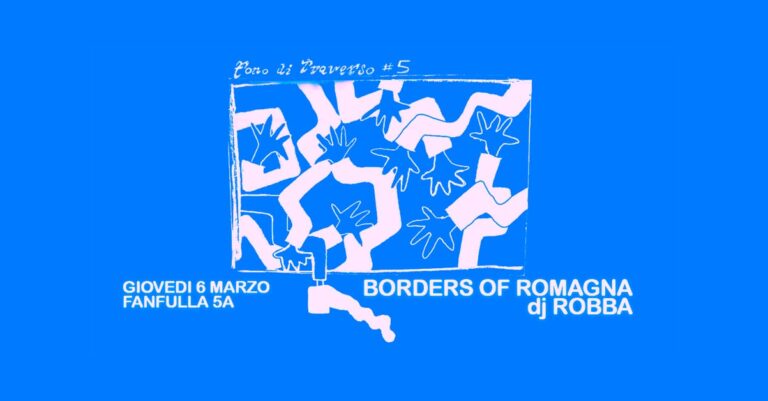 Borders Of Romagna (exp/ambient/electronic) Live + Dj Robba