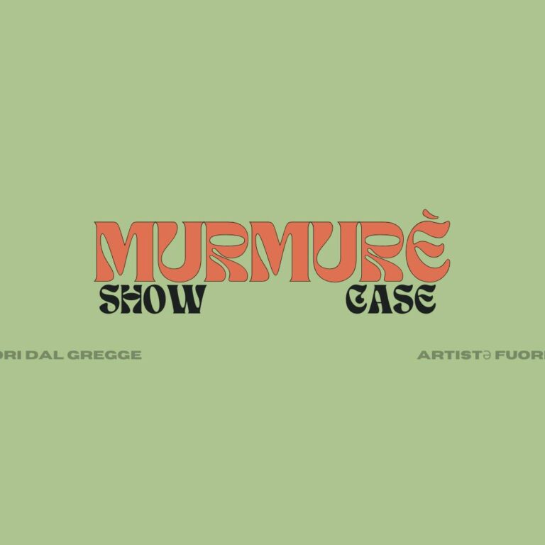 MURMURÈ – Artistɜ fuori dal gregge