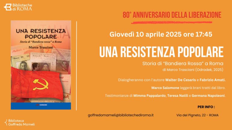 Una resistenza popolare. Storia di “Bandiera rossa” a Roma