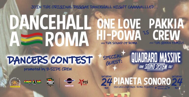 DANCEHALL A-ROMA Dj Set S.G. Quadraro Massive Sound System + Dancers Contest