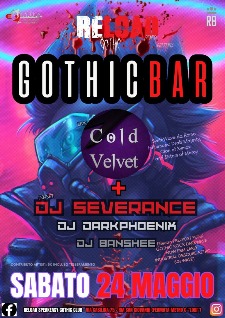 Gothic Bar | Reload – Cold Velvet live + Dj Set Severance/Darkphoenix/Banshee