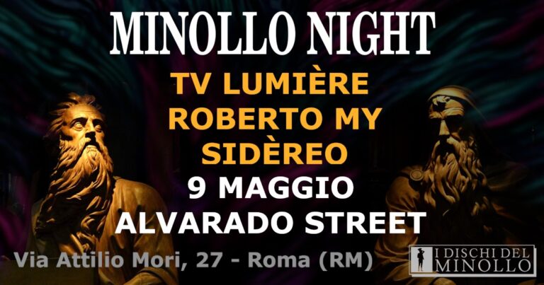 Minollo Night: TV Lumiere + Roberto My + Sidèreo