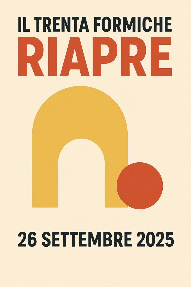 il Trenta Formiche Riapre!!! primo weekend