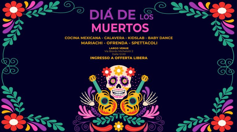 DIA DE LOS MUERTOS – V Edizione