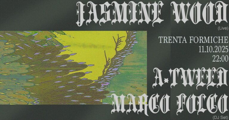 Jasmine Wood (live) + Marco Folco & A-Tweed (djset)
