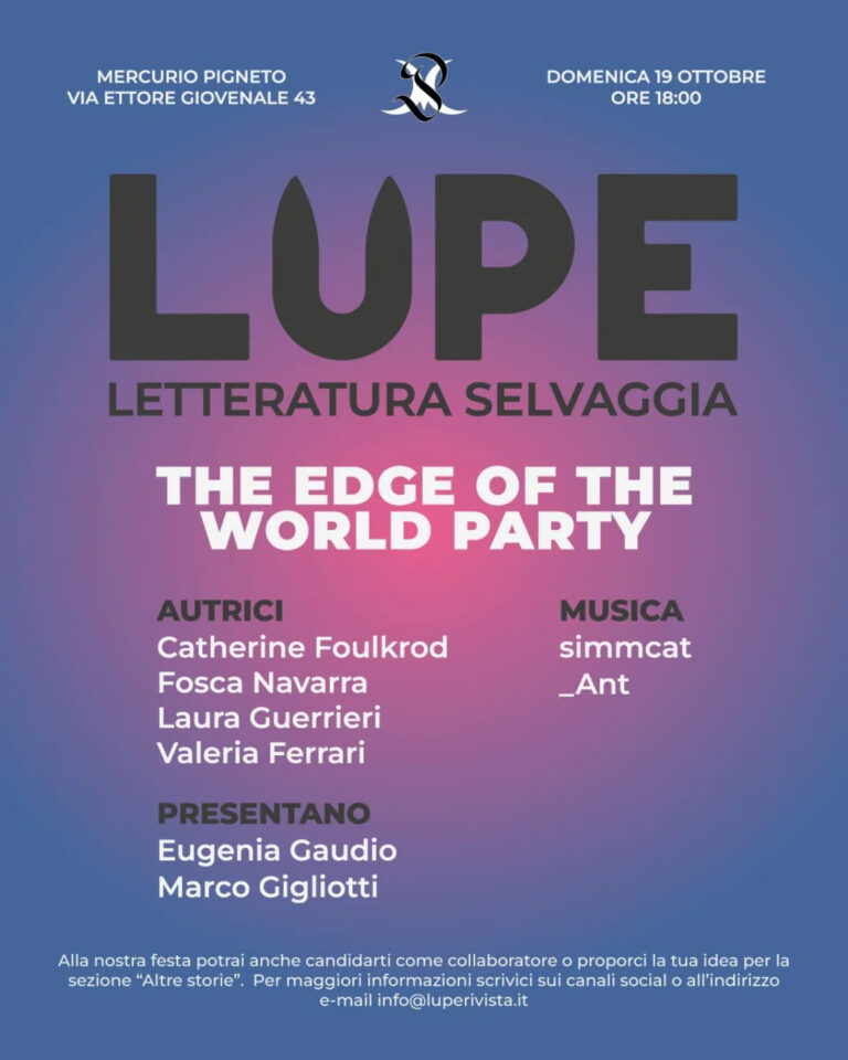 The Edge of the World Party di Lupe – Letteratura selvaggia
