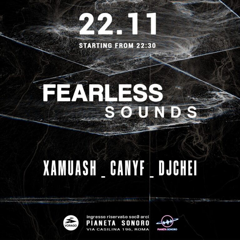 FEARLESS Sounds: Xamuash + Canyf + DjChei Dj Set