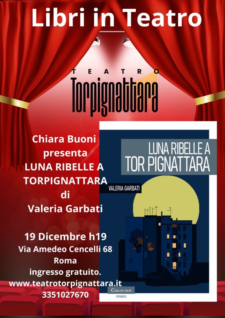 Presentazione del libro “Luna ribelle a Tor Pignattara”