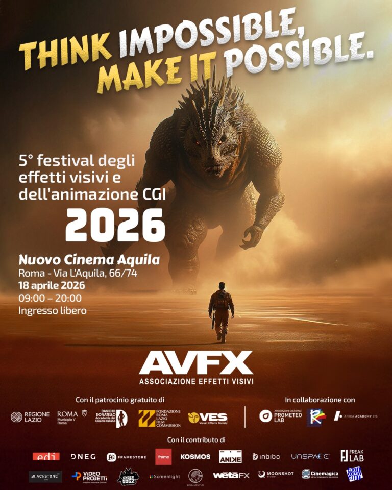 AVFX FESTIVAL 2026 | A ROMA I PROTAGONISTI MONDIALI DEGLI EFFETTI VISIVI