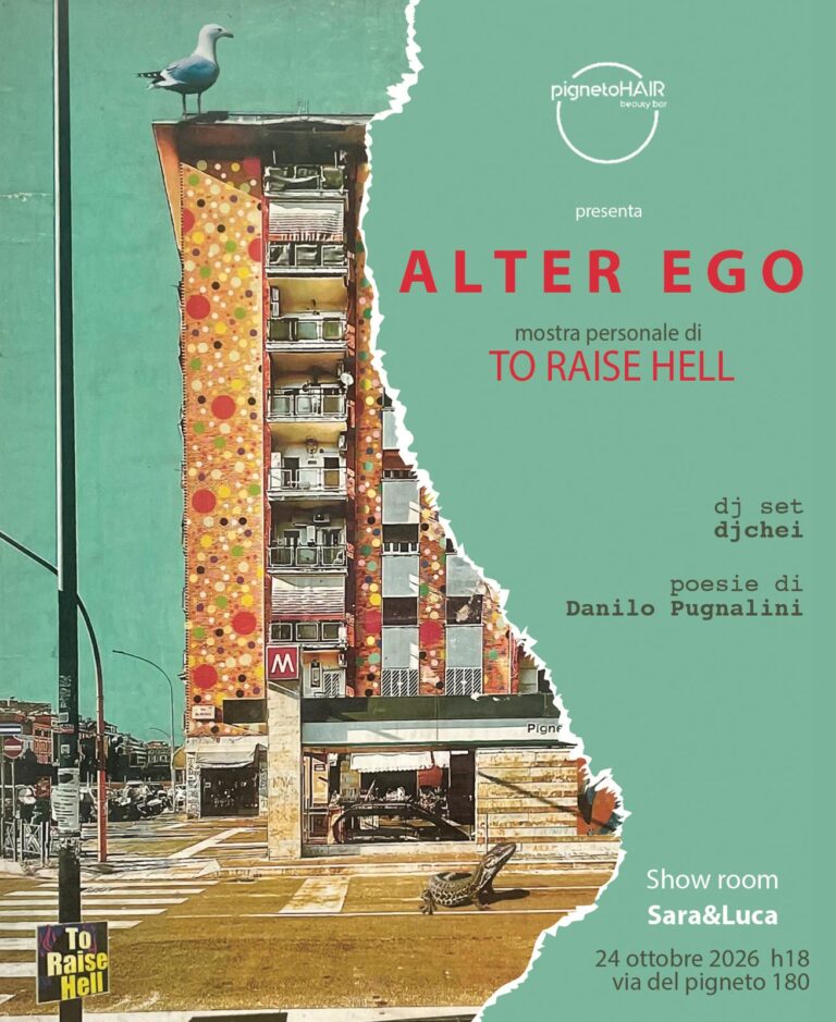 ALTER EGO | mostra personale di To Raise Hell