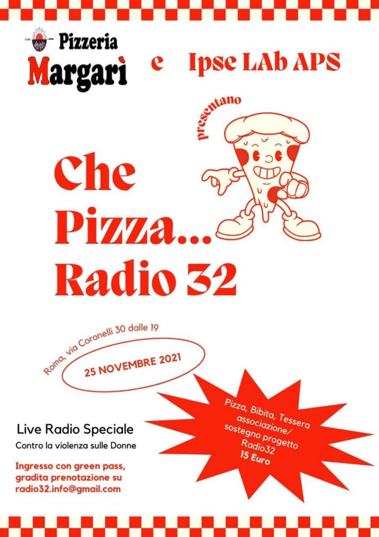 Che Pizza… Radio 32