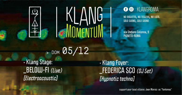 Klang Momentum presenta: Below-fi (Live) + Federica Sco (DJ Set)