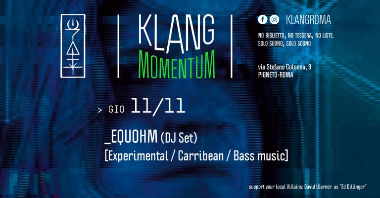 Klang Momentum presenta: Equohm (Dj Set)