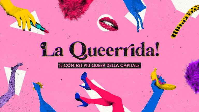 La Queerrida! Il contest più queer della capitale. Edizione 21/22