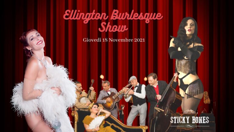 Ellington Burlesque Show
