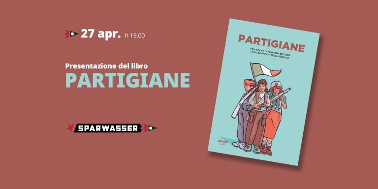 PARTIGIANE / presentazione a Sparwasser