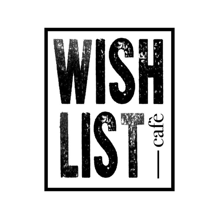 Wishlist Café